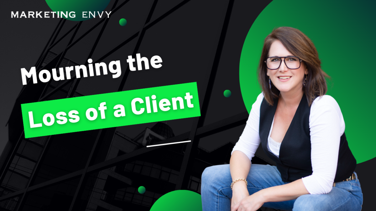 Mourning the loss of a client