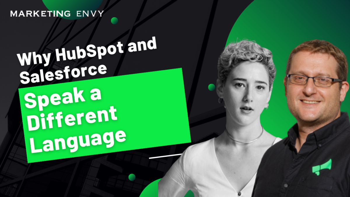 Why HubSpot and Salesforce Speak a Different Language